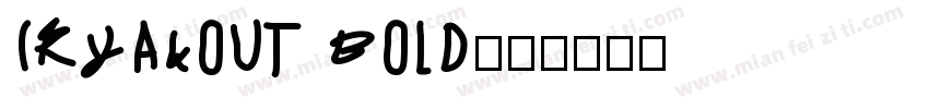 IRYakout Bold字体转换